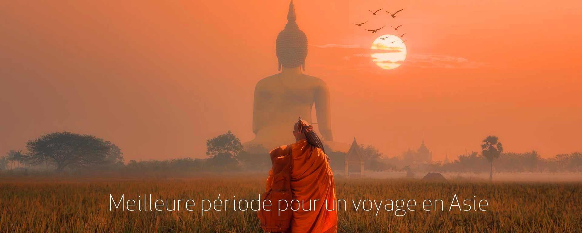 Meilleure période pour un voyage en Asie